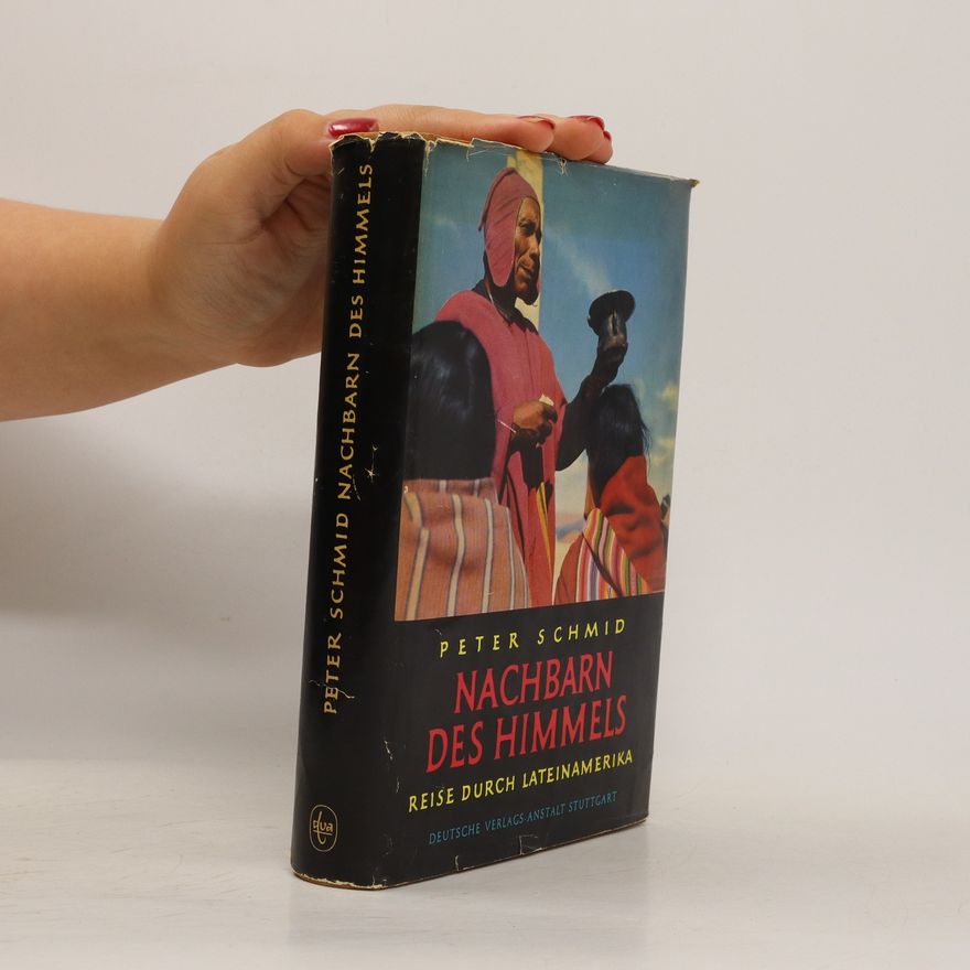 Peter Schmid Nachbarn des Himmels