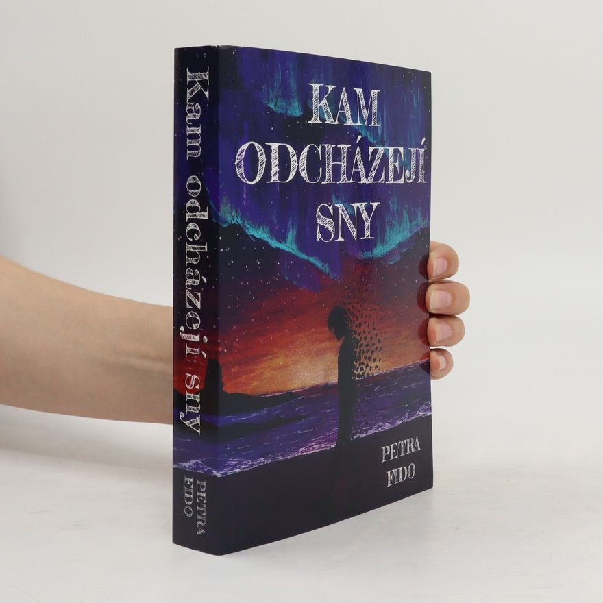 Petra Fido Kam odcházejí sny