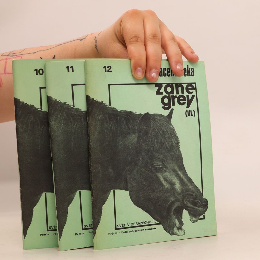 Zane Grey Svět v obrazech. Ztracená řeka 10-12