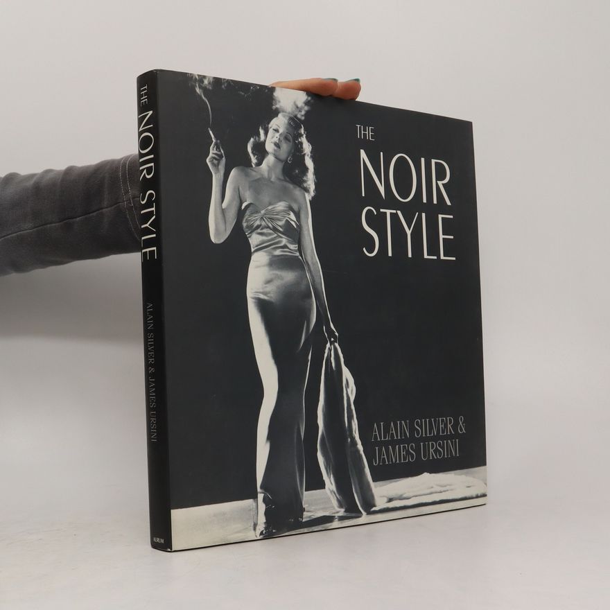 James Ursini The Noir Style