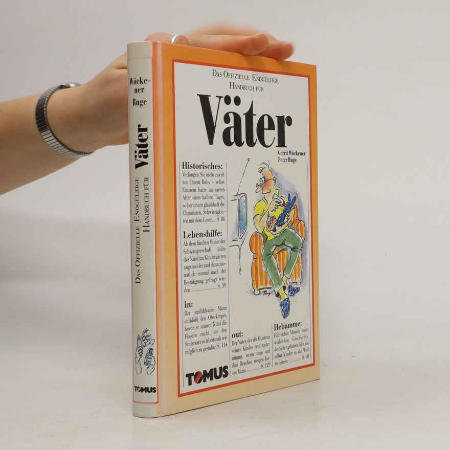 Gerrit Wöckener Das offizielle endgültige Handbuch für Väter