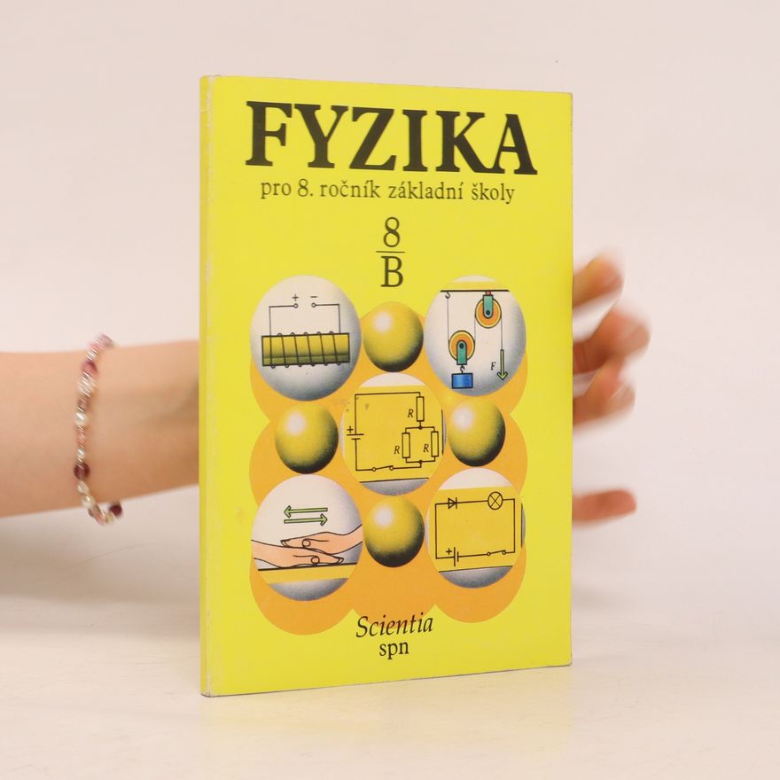 Petr Míšek Fyzika pro 8. ročník základní školy. Studijní část B