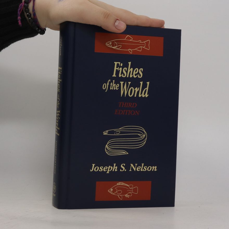 Joseph S. Nelson Fishes of the World