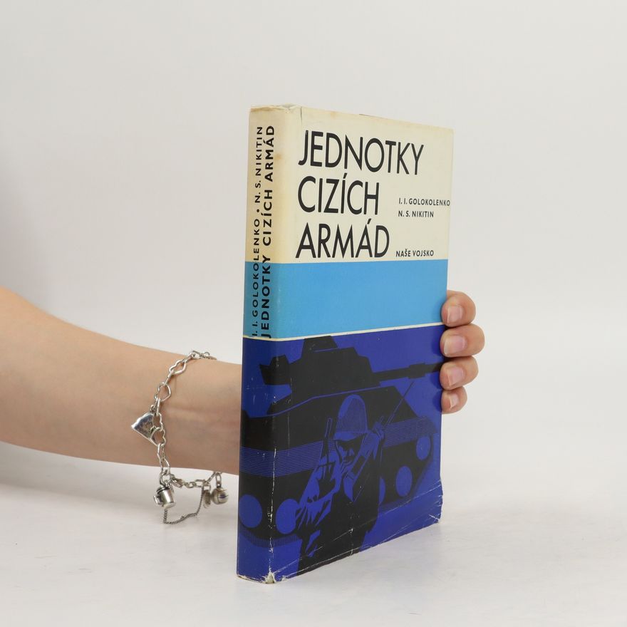 Ivan Ivanovič Golokolenko Jednotky cizích armád