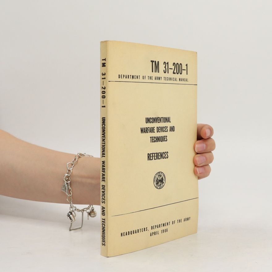 Collectif d'auteurs Unconventional Warfare Devices and Techniques - References