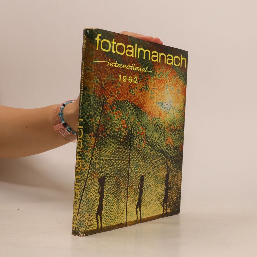 Autorenkollektiv Fotoalmanach International 1962