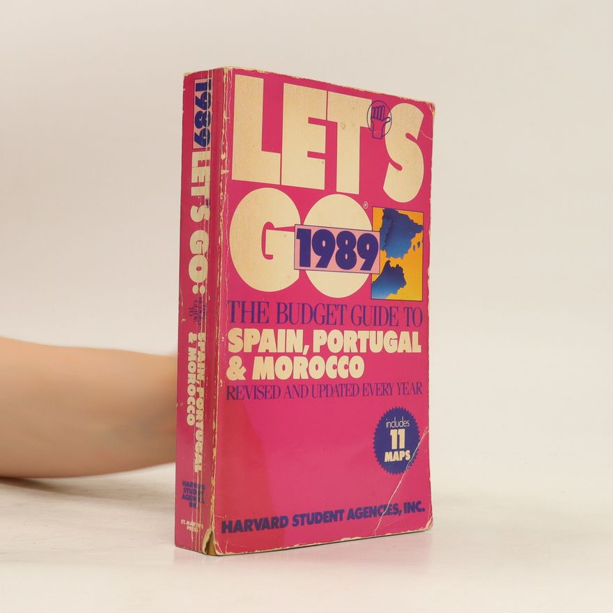 Kolektiv autorů Let's go 1989. The budget guide to Spain, Portugal & Morocco