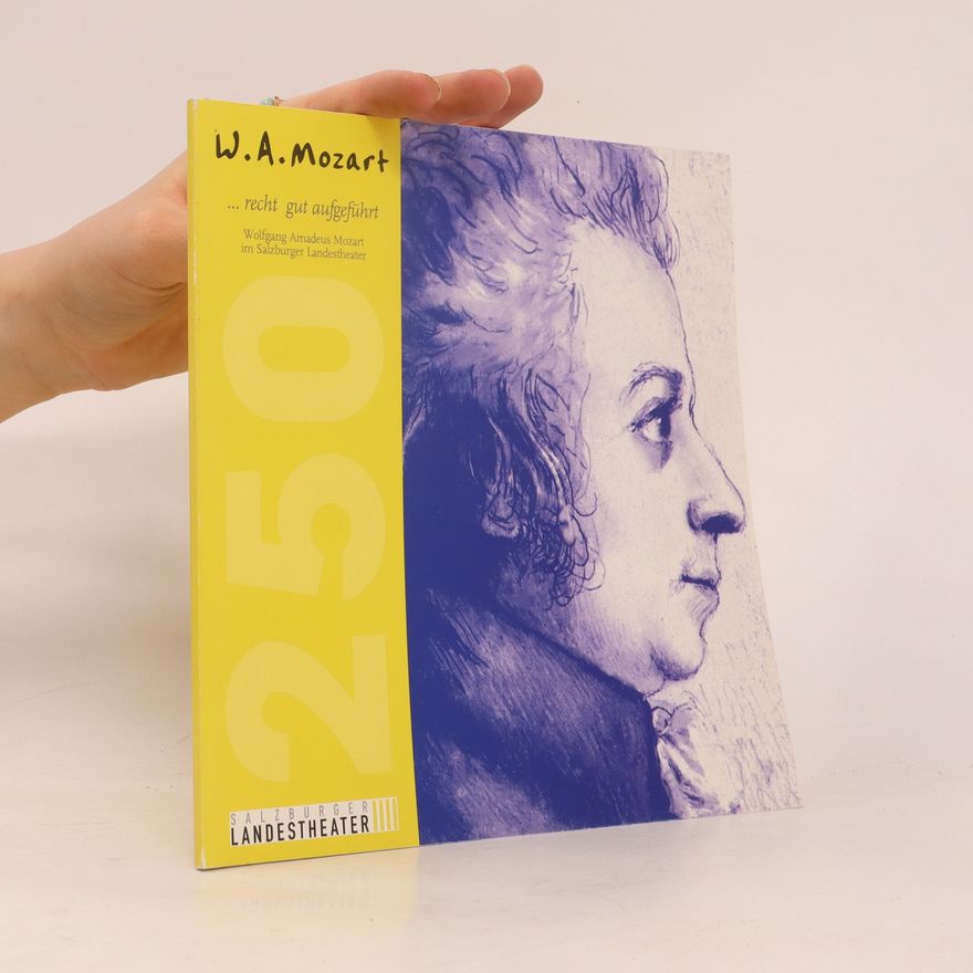 AA.VV. W. A. Mozart ...recht gut aufgeführt