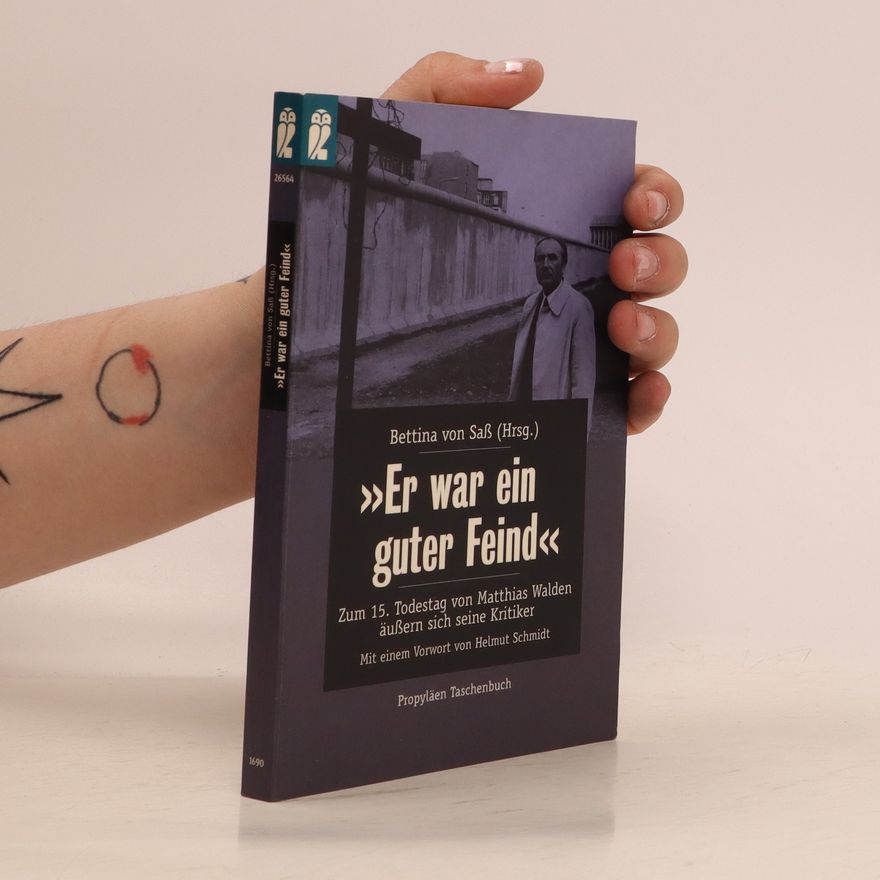 Bettina von Saß "Er war ein guter Feind"