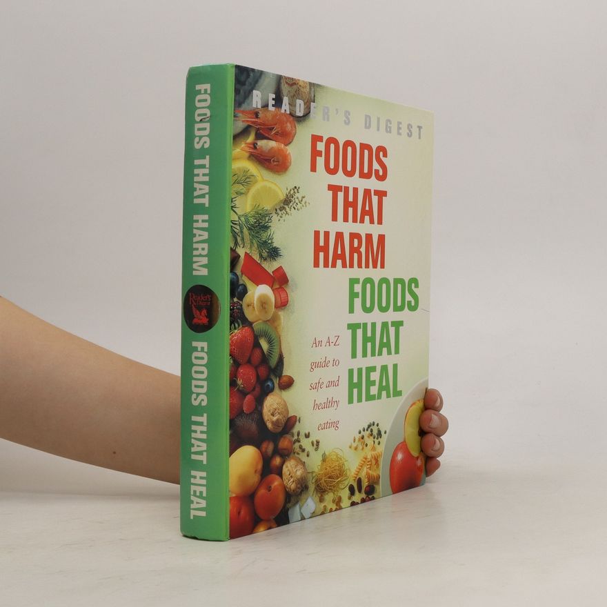 Reader s. Digest Association Foods That Harm, Foods That Heal