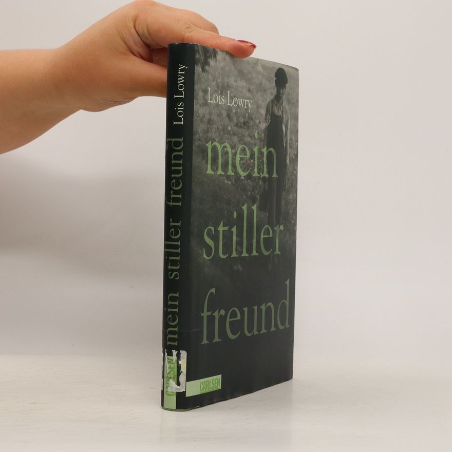 Lois Lowry Mein stiller Freund