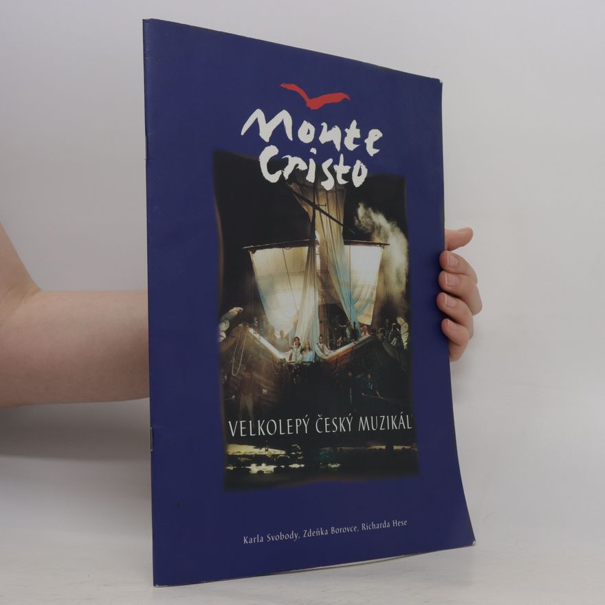 Richard Hes Monte Cristo: Velkolepý český muzikál