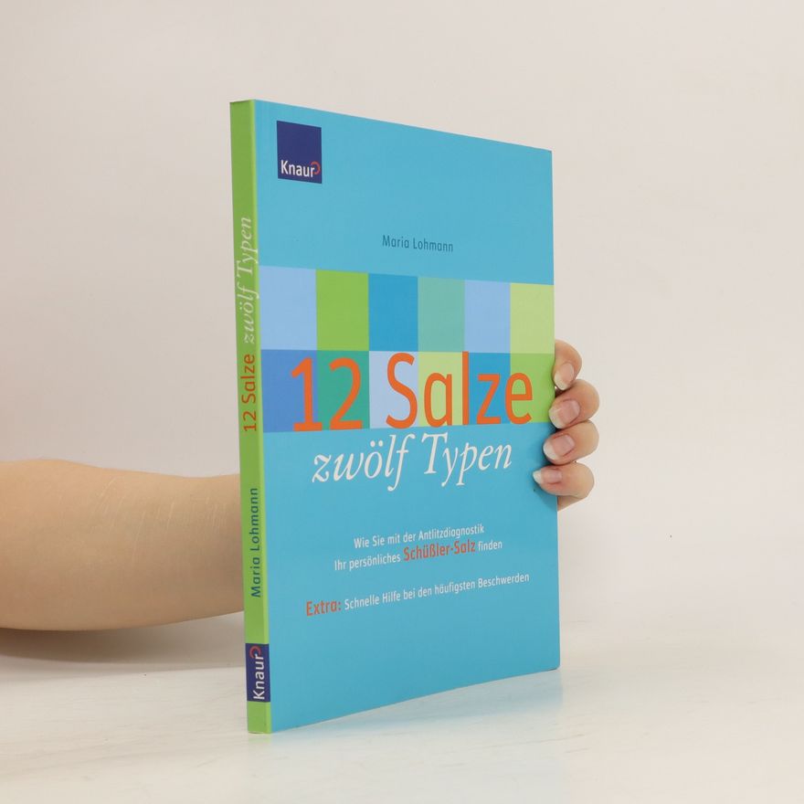 Maria Lohmann 12 Salze, zwölf Typen