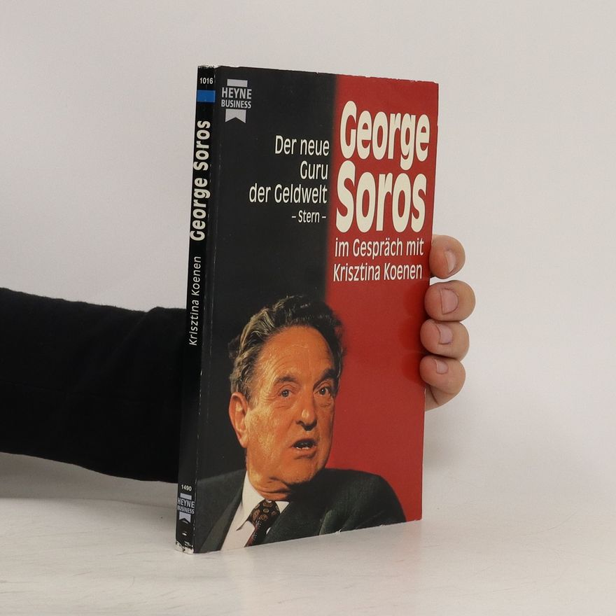 George Soros George Soros im Gespräch mit Krisztina Koenen