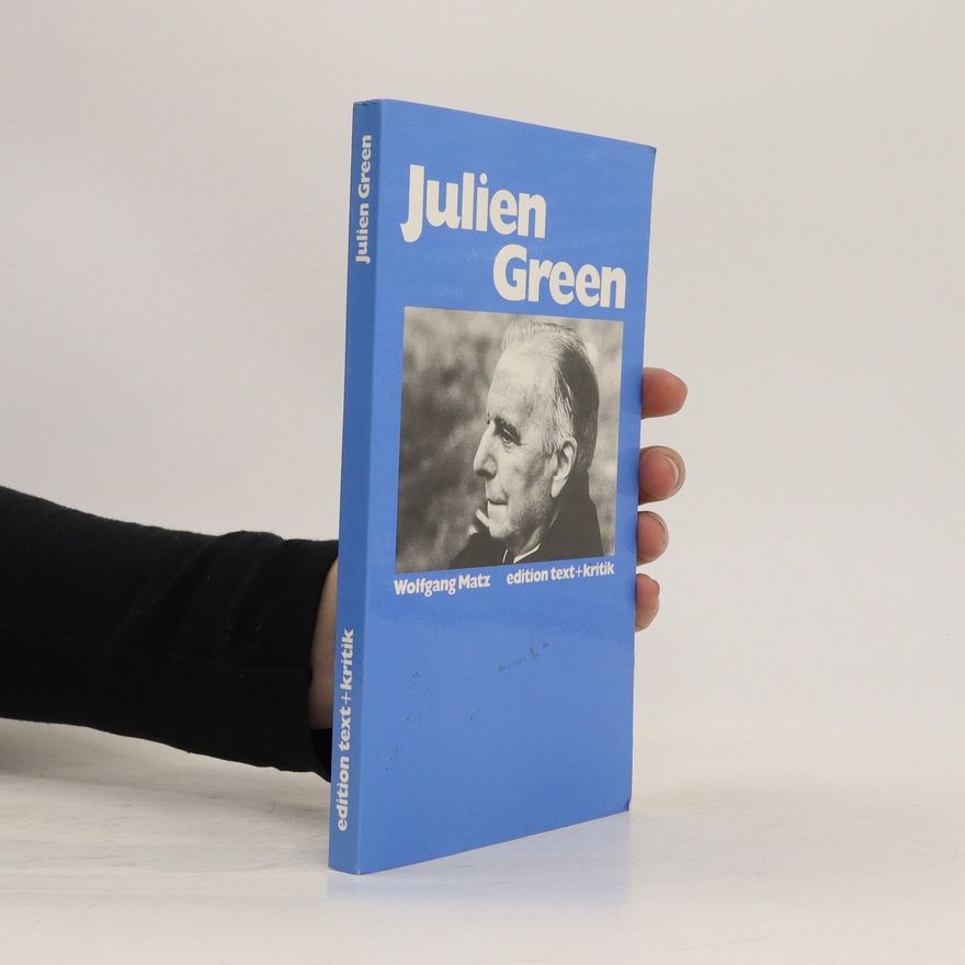 Wolfgang Matz Julien Green