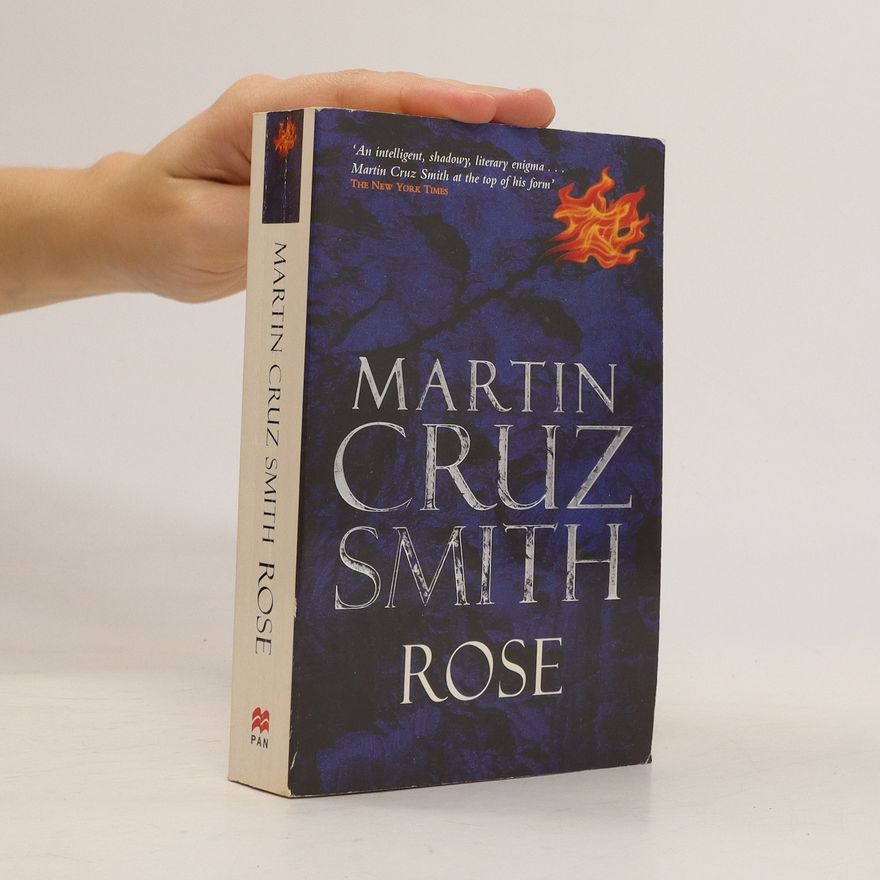 Martin Cruz-Smith Rose