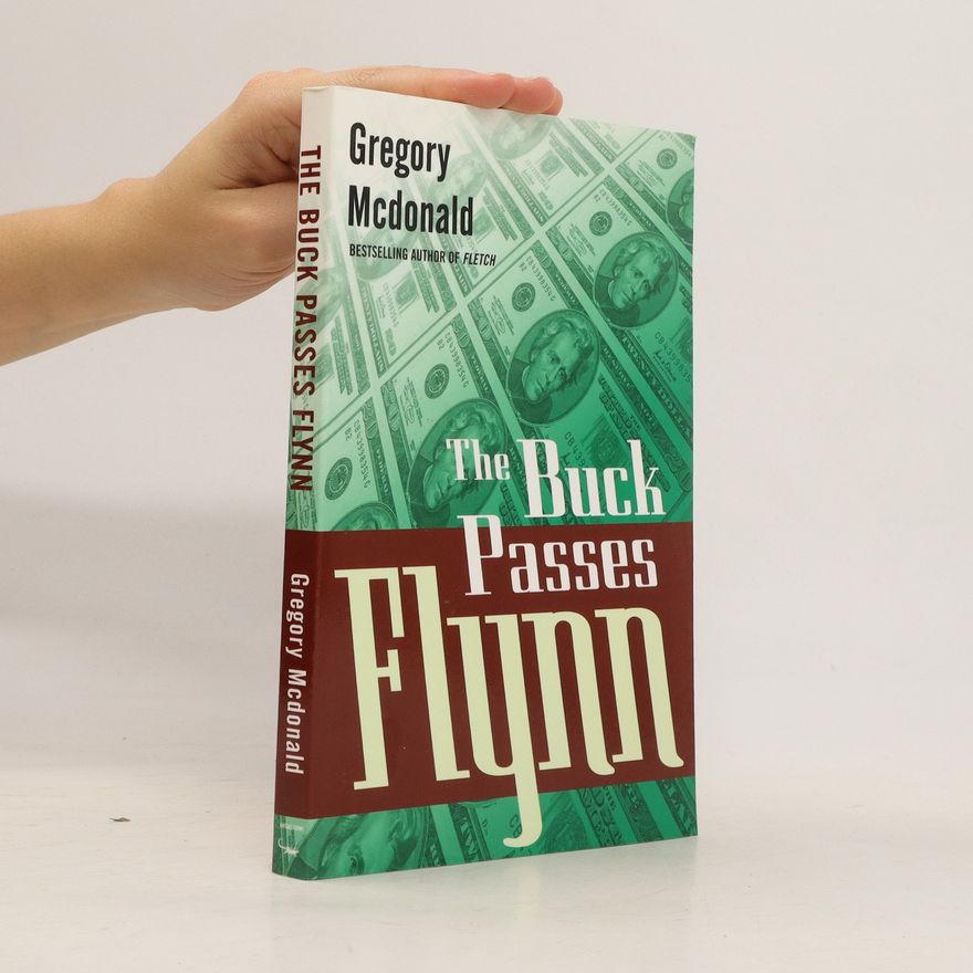 Gregory Mcdonald The Buck Passes Flynn