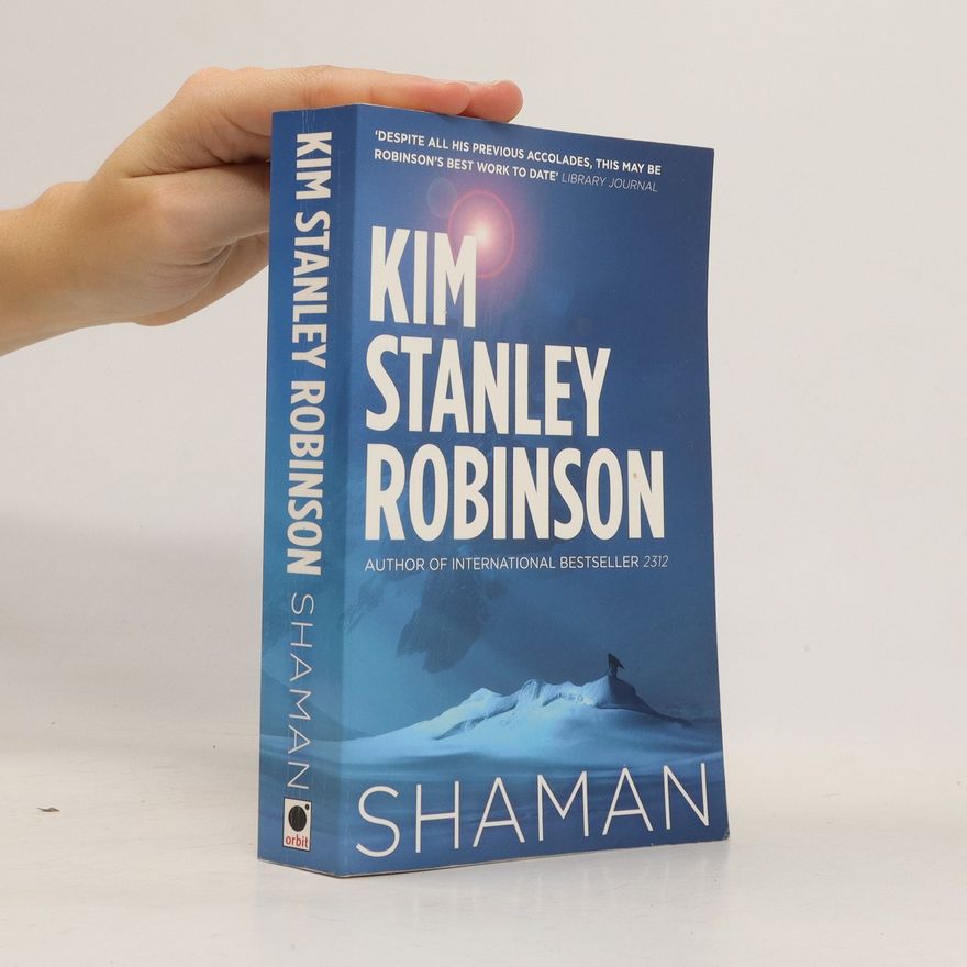 Kim Stanley Robinson Shaman