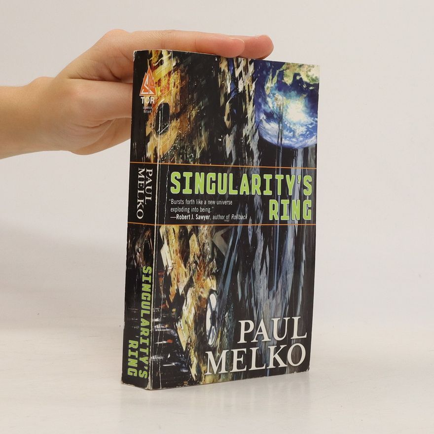 Paul Melko Singularity's Ring