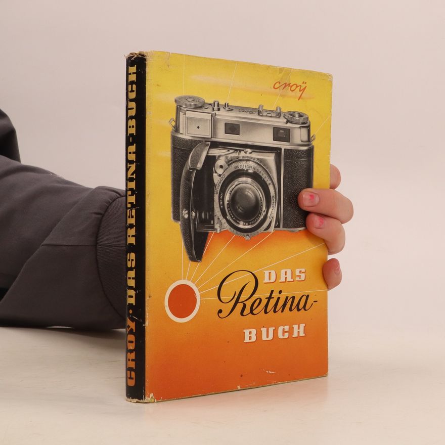 Otto Roman Croy Das Retina-Buch