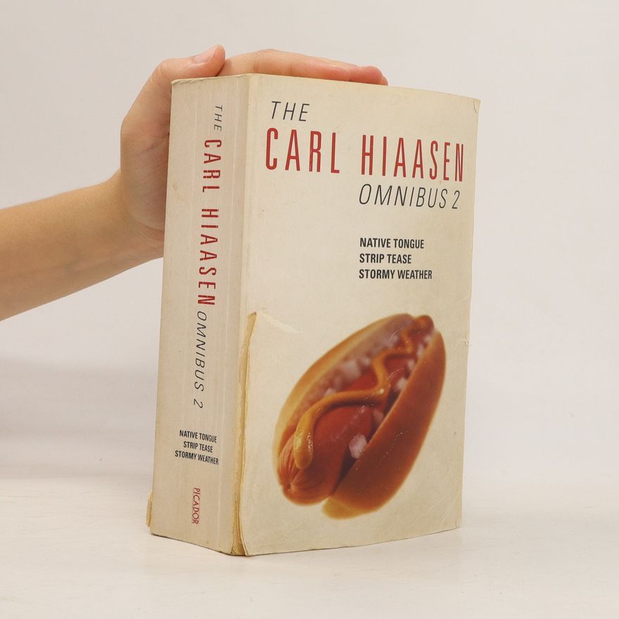 Carl Hiaasen The Carl Hiaasen Omnibus 2