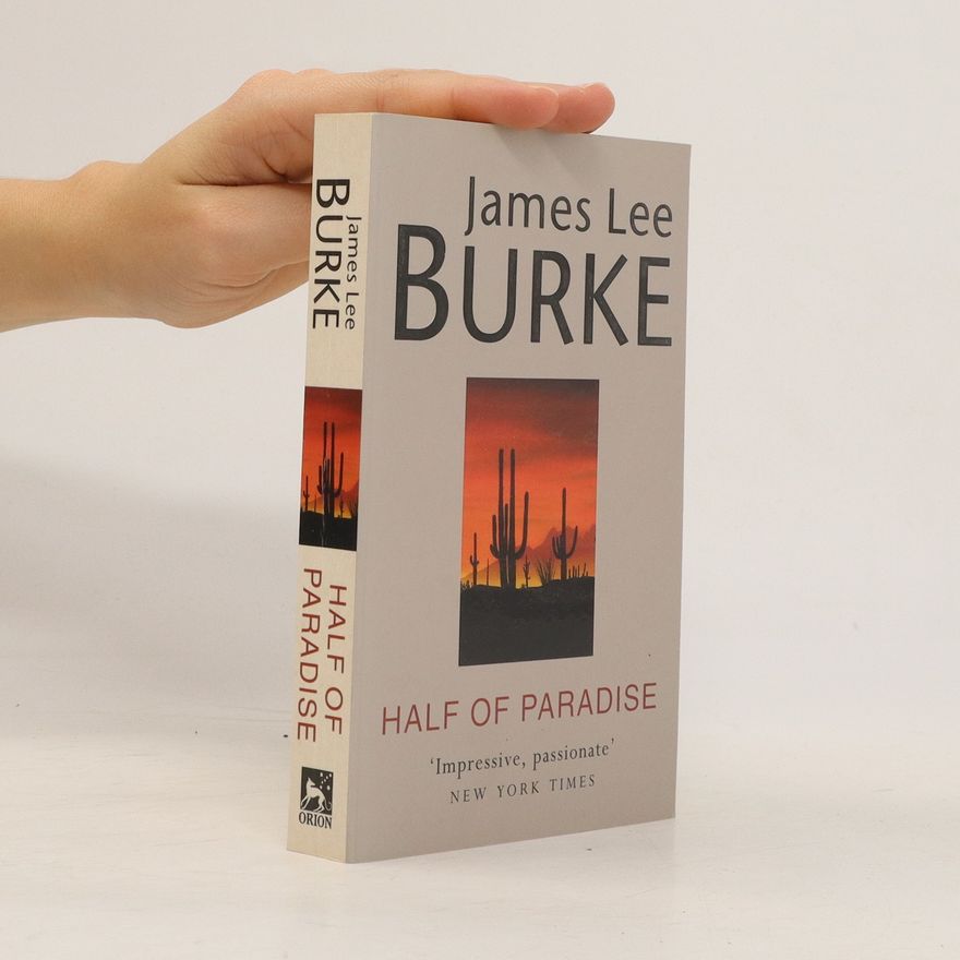 James Lee Burke Half of Paradise