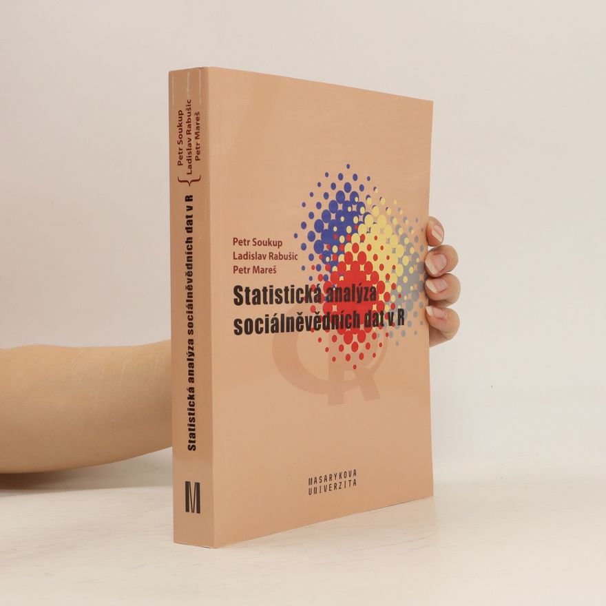 Ladislav Rabušic Statistická analýza sociálněvědních dat v R