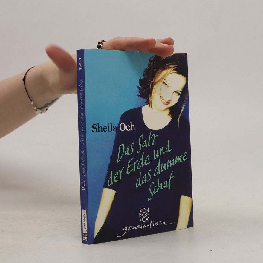 Sheila Och Das Salz der Erde und das dumme Schaf