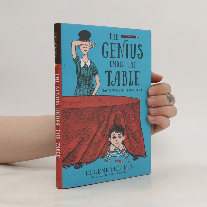 Eugene Yelchin The Genius Under the Table