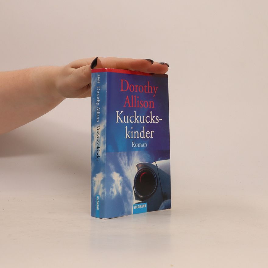 Dorothy Allison Kuckuckskinder