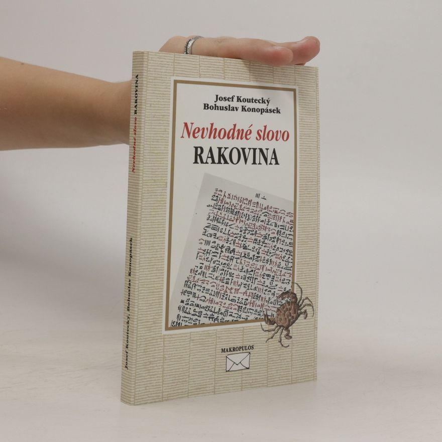 Bohuslav Konopásek Nevhodné slovo rakovina