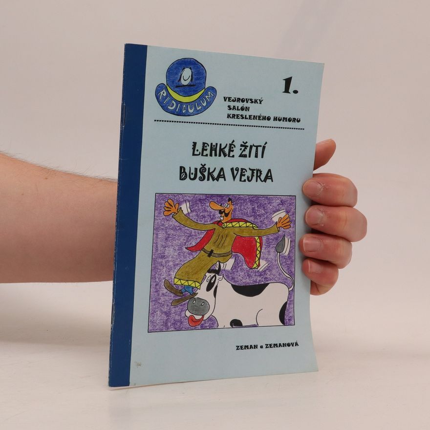 Pavel Zeman Lehké žití Buška Vejra