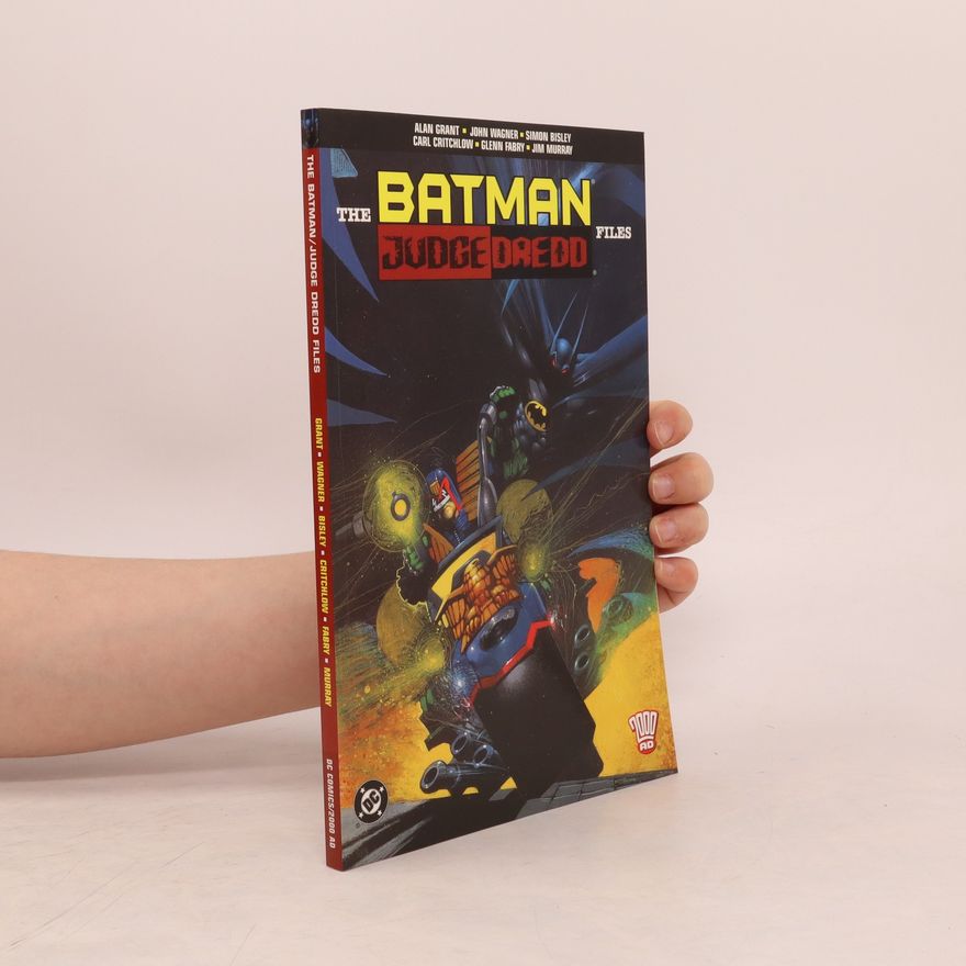 Alan Grant The Batman/Judge Dredd Files