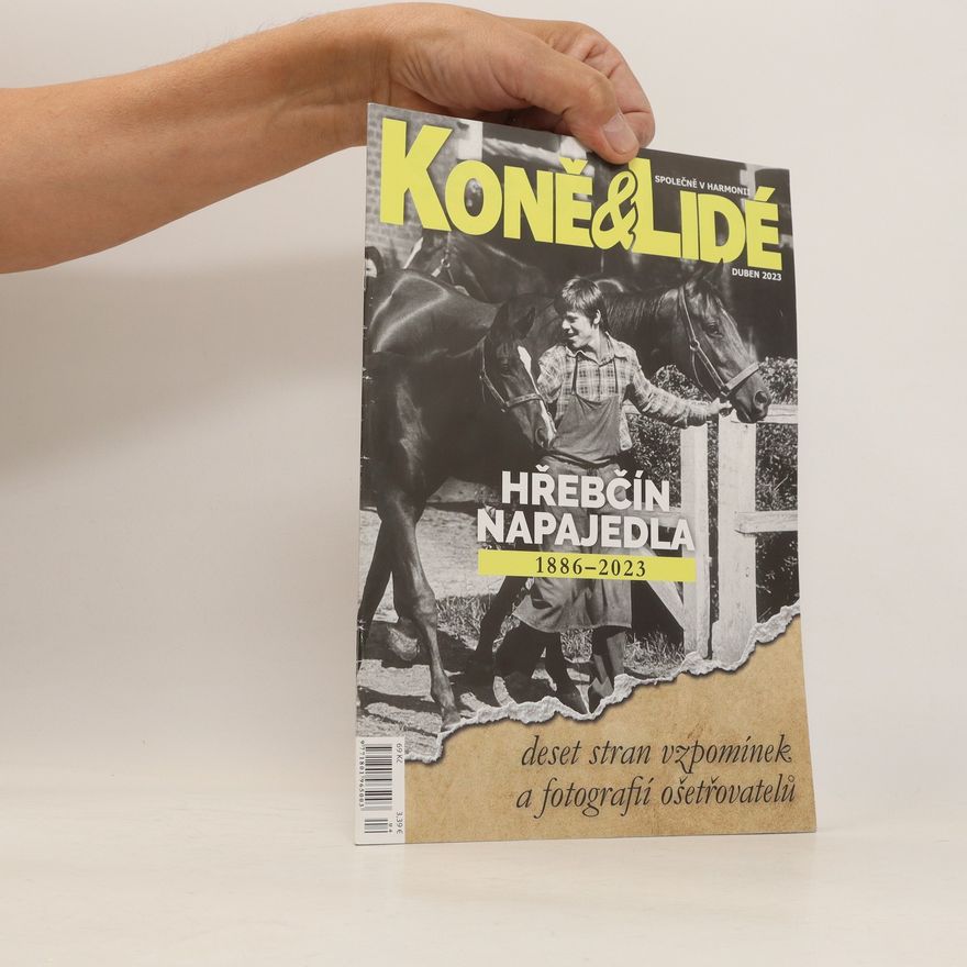 Various authors Koně&Lidé. Hřebčín napajedla 1886-2023