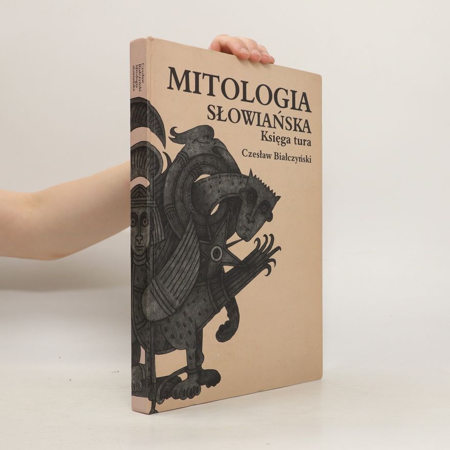 Czesław Białczyński Mitologia słowiańska