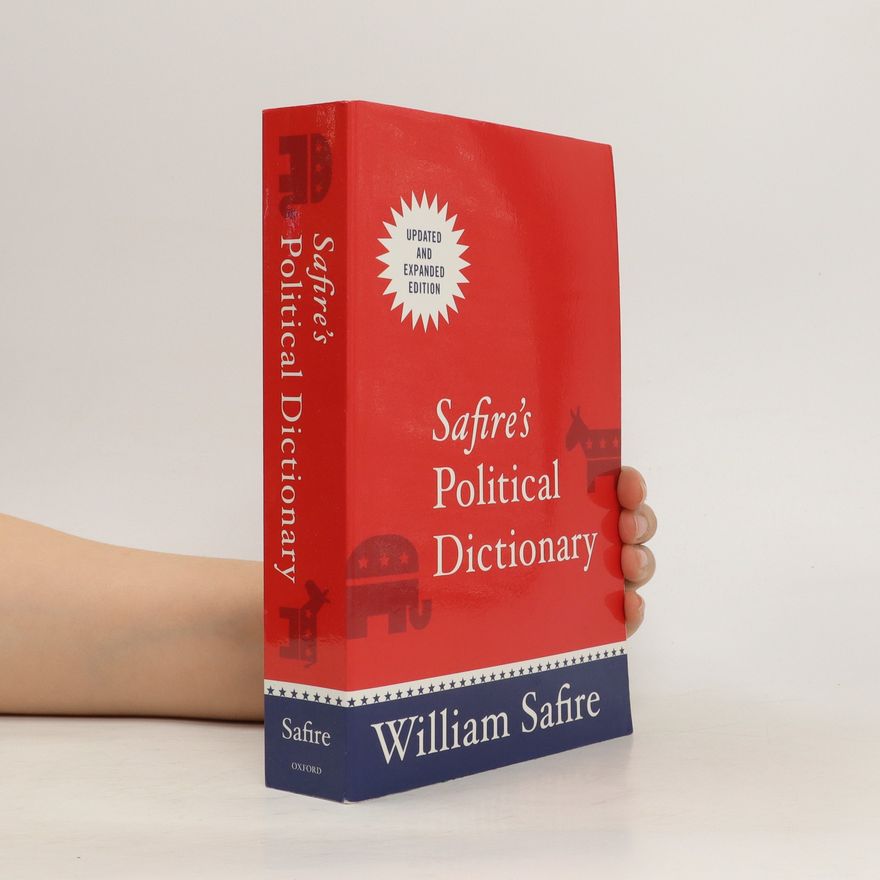 William Safire Safire's Political Dictionary