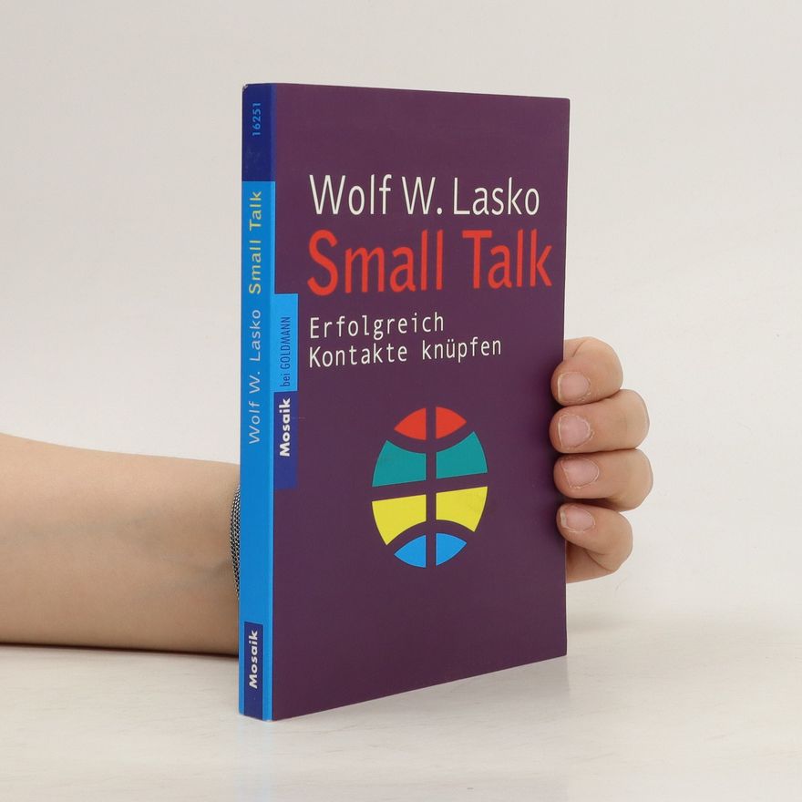 Wolf W. Lasko Small Talk