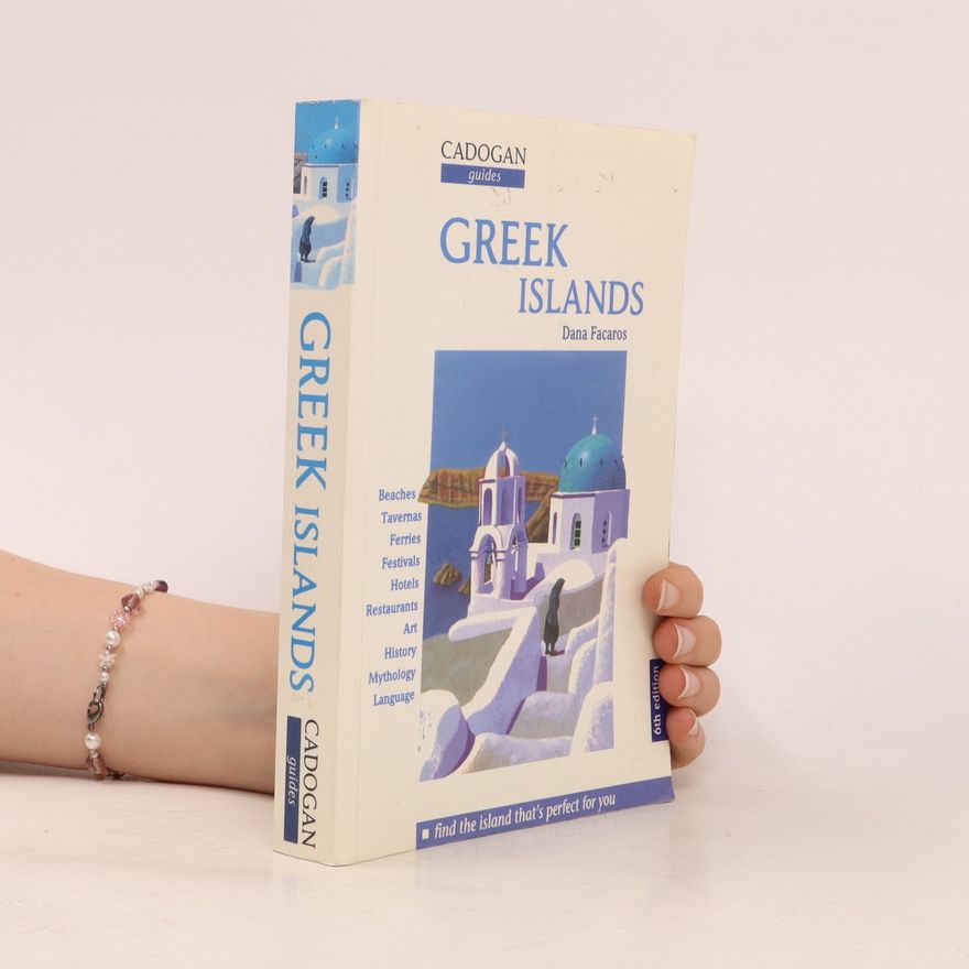 Dana Facaros Greek Islands