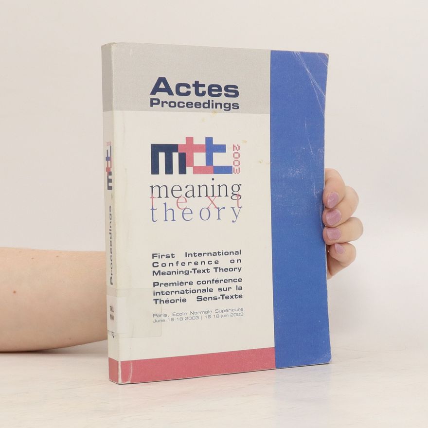 Collectif d'auteurs Actes proceedings: meaning text theory 2003