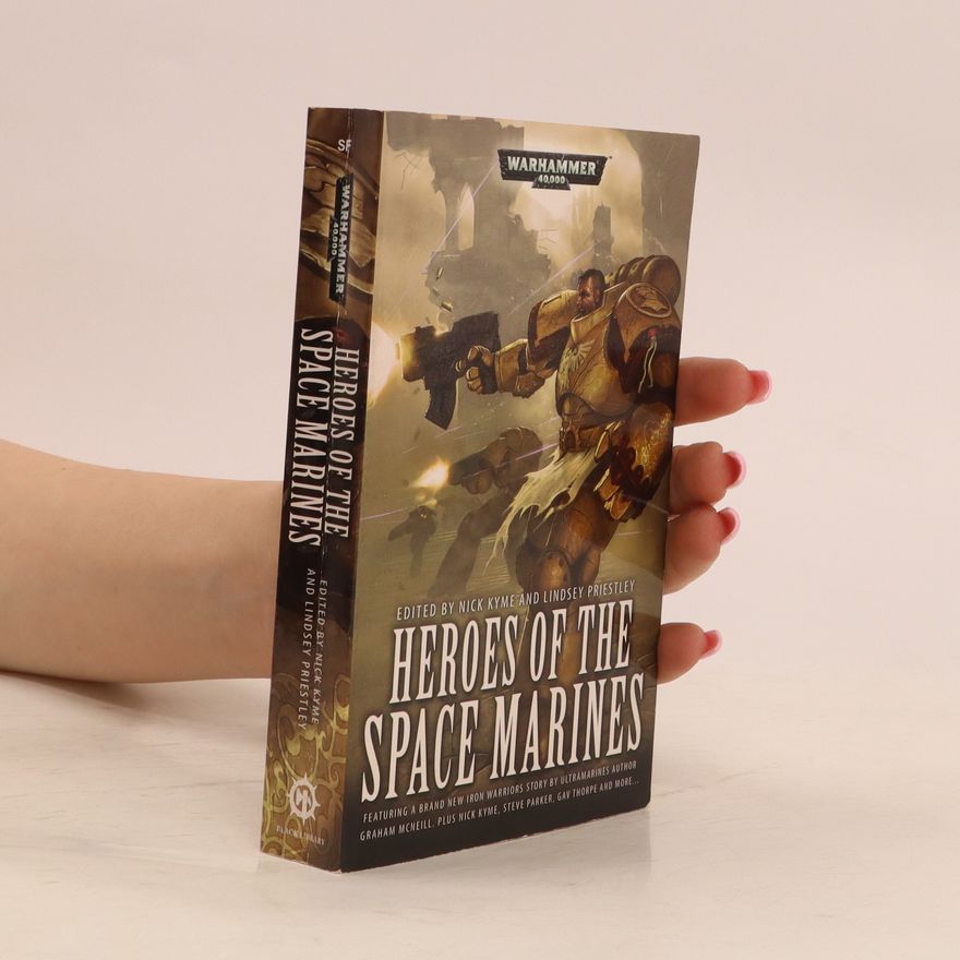 Lindsey Priestley Heroes of the Space Marines