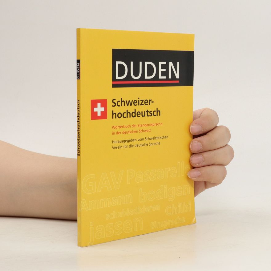 Hans Bickel Duden, Schweizerhochdeutsch