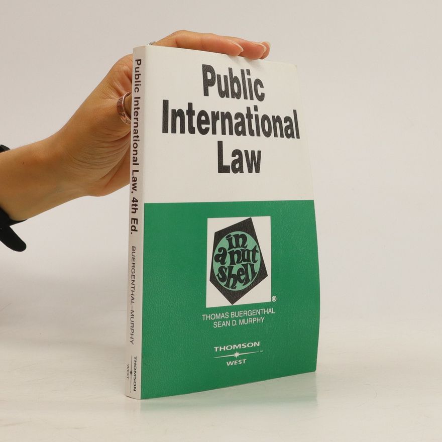 Sean D. Murphy Public International Law In A Nutshell