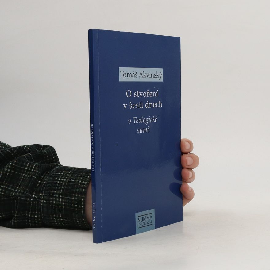 Thomas Aquinas O stvoření v šesti dnech