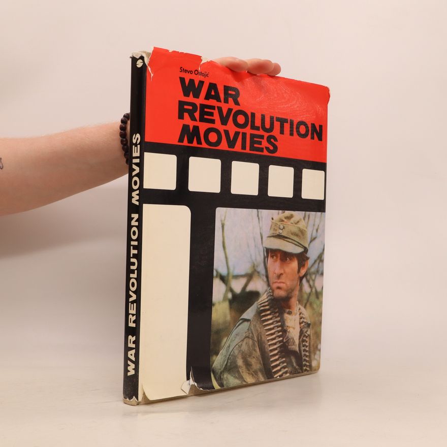 Stevo Ostojic War Revolution Movies