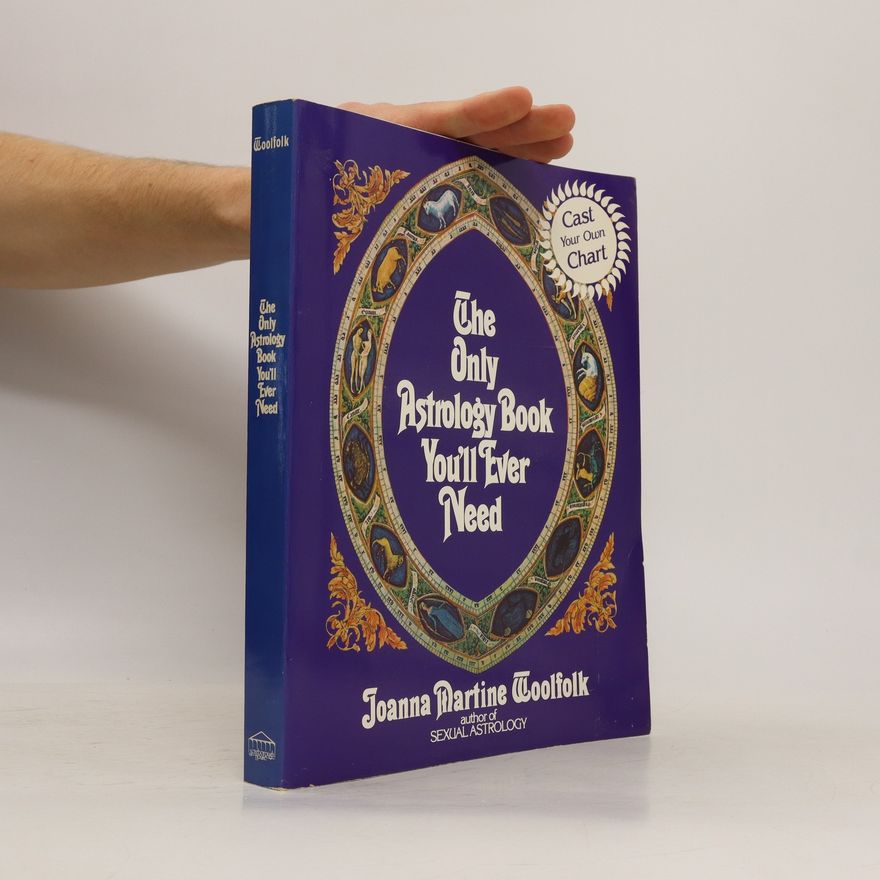 Joanna Martine Woolfolk The Only Astrology Book You'll Ever Need
