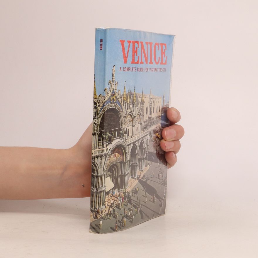Claudio Pescio Venice. A Complete Guide For Visiting The City