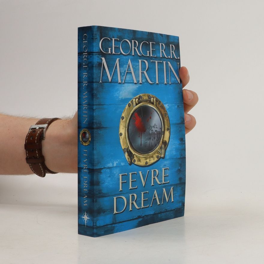 George R. R. Martin Fevre Dream
