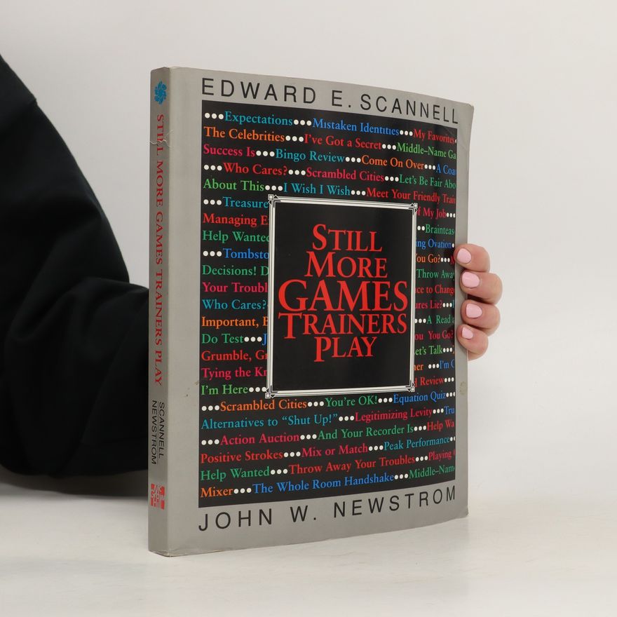 Edward E Scannell Still More Games Trainers Play