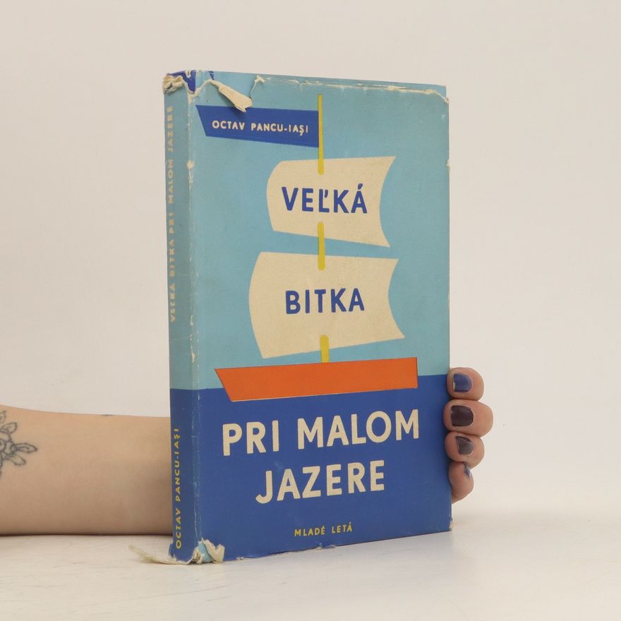 Octav Pancu Iaşi Veľká bitka pri malom jazere