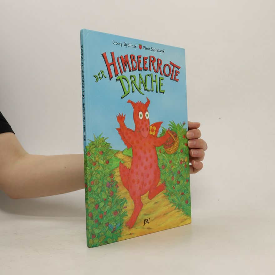 Georg Bydlinski Der himbeerrote Drache